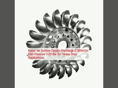 Décharge de conception de turbine à jet d'eau 0.385m3/s Pression d'entrée 1-20 bar pour les applications lourdes